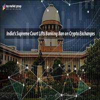 India’s Supreme Court Lifts Banking Ban on Crypto Exchanges