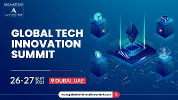 Global Tech Innovation Summit 26-27 September 2023: Empowering Ecosystem  Envisioning Tomorrow 