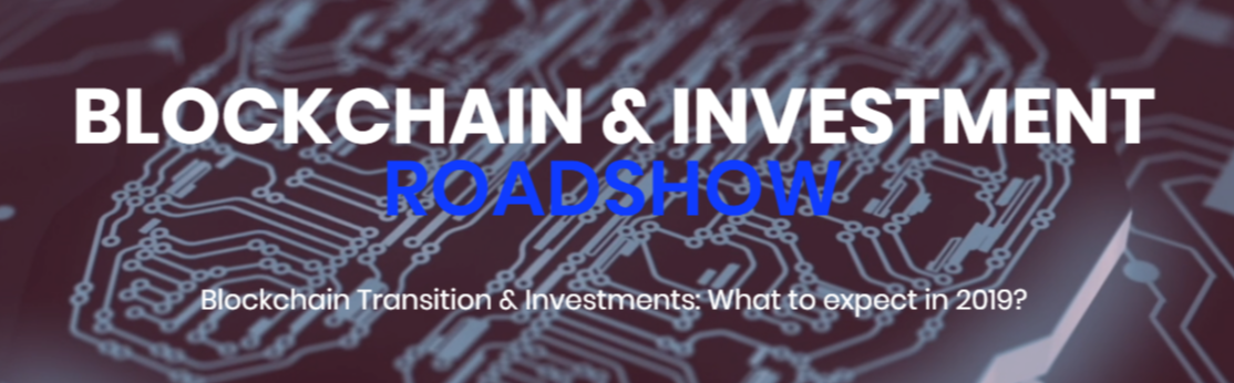 Blockchain & Investment Roadshow 2019 -Blockchain Transition & Investment 