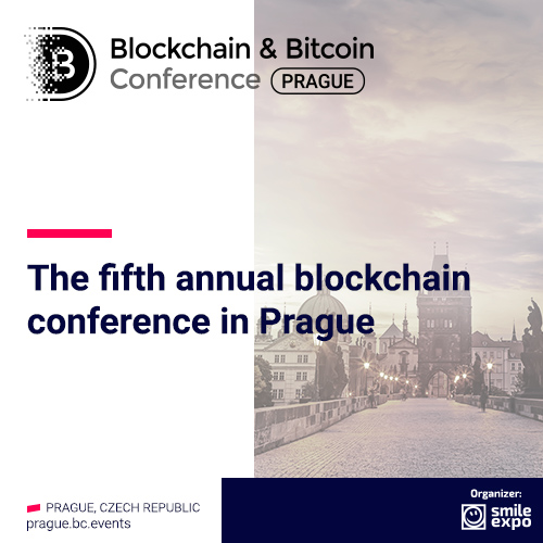 Annual Blockchain& Bitcoin Conference Prague by Smile-Expo will once again take place in the Czech Republic