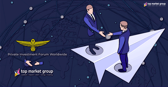 World’s Leading blockchain, AI and Digital Assets promoter, The Top Market Group , Strike Partnership With Private Investment Forum Worldwide  