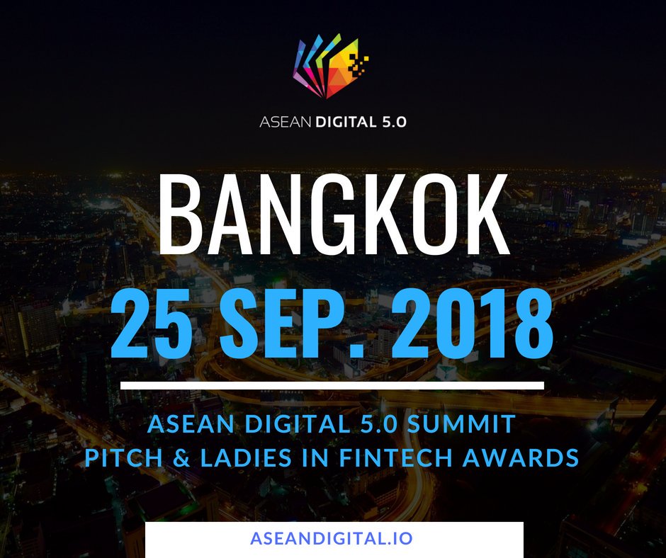ASEAN Digital 5.0 Summit, Pitch and Ladies in FinTech Awards